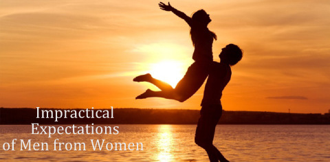 Huh! Impractical Expectations of Men from Women