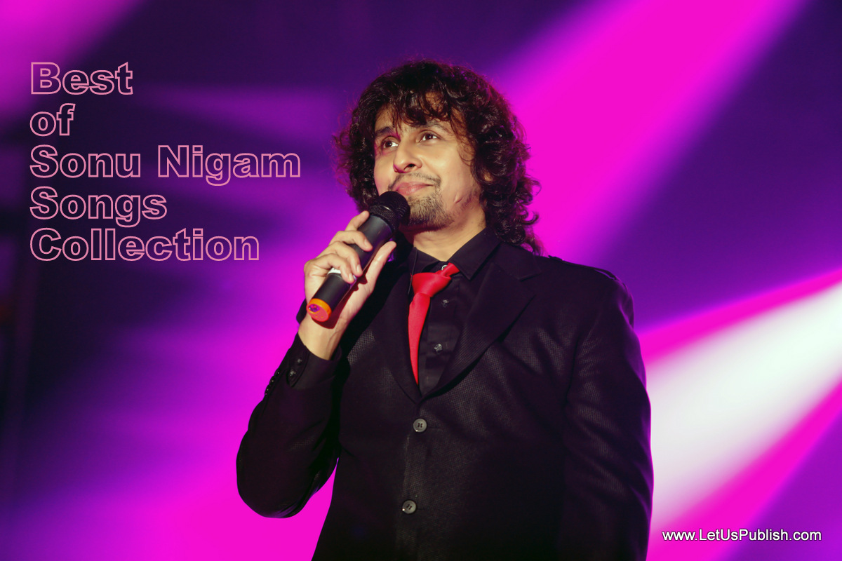 Best of Sonu Nigam Songs Collection