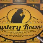 Experience Mystery Rooms –  Delhi NCR’s first real life escape game