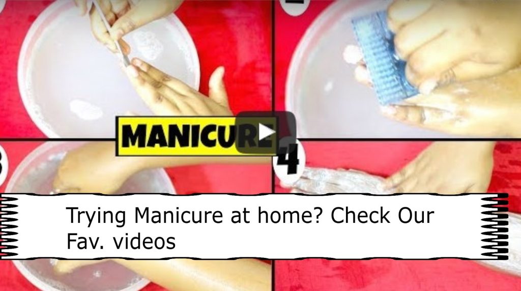 How to do Manicure at home? Check Our Fav. videos