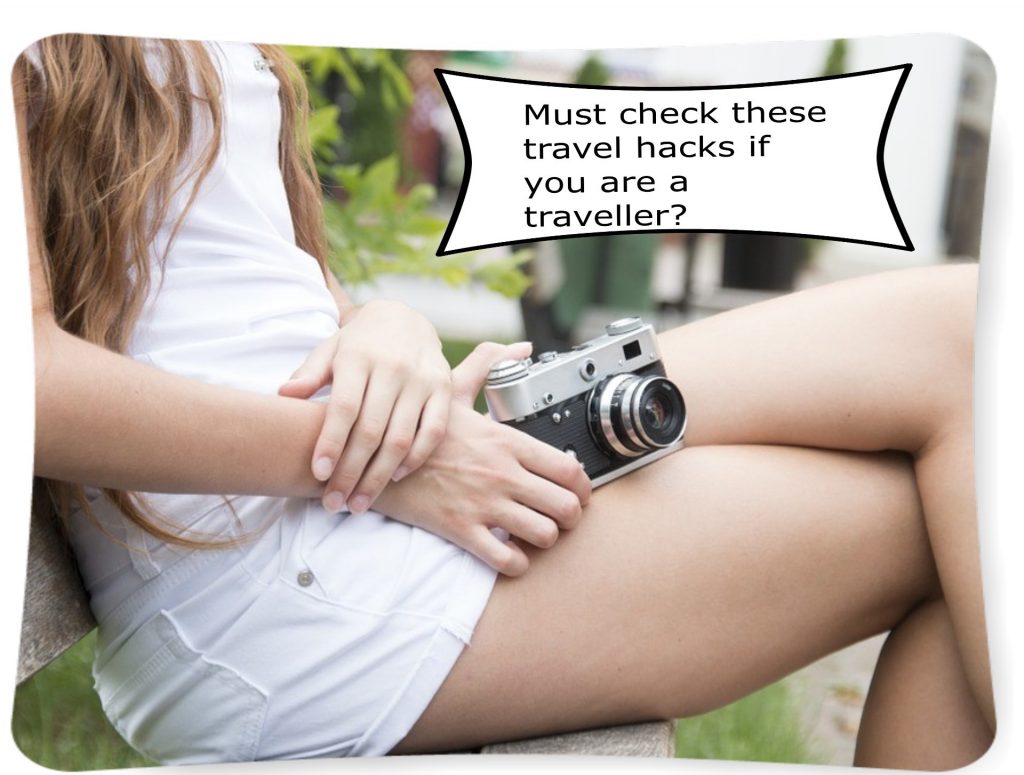 You must check these travel hacks if you love travelling