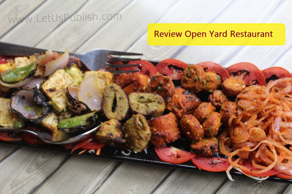 Review Open Yard Restaurant – First An Open Ambience Restaurant Of Faridabad