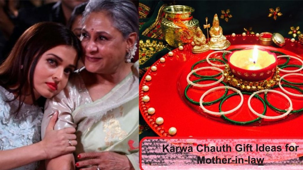 Karwa Chauth Gift Ideas for Mother-in-law