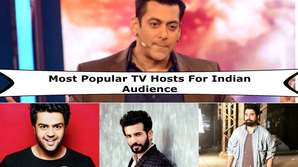 Most Popular TV Hosts For Indian Audience