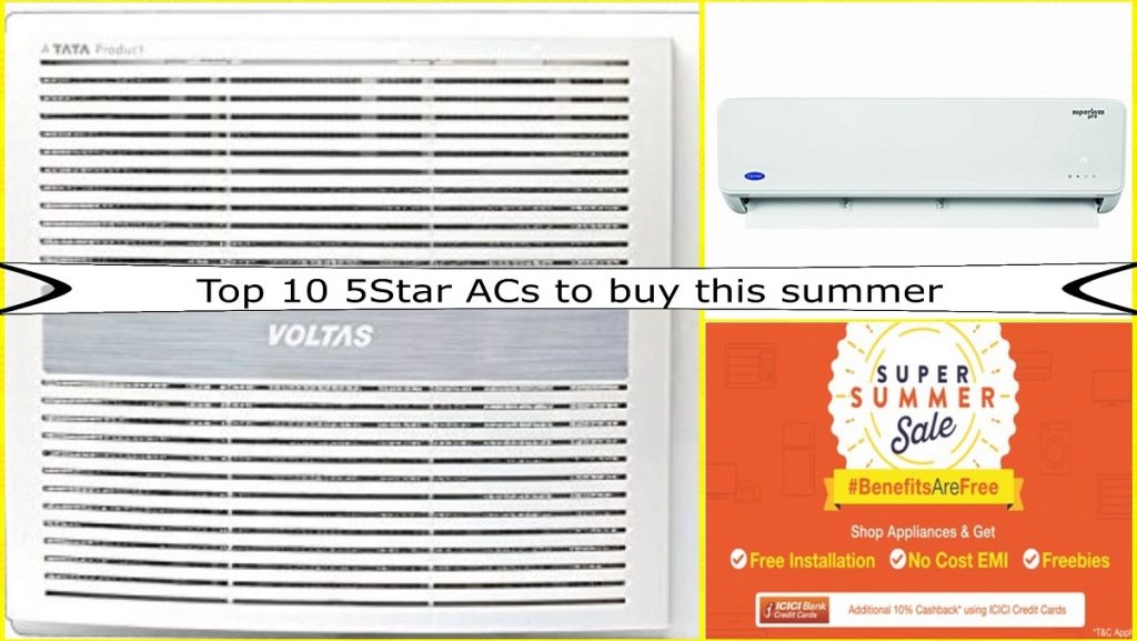 Top 10 5Star ACs to buy this summer