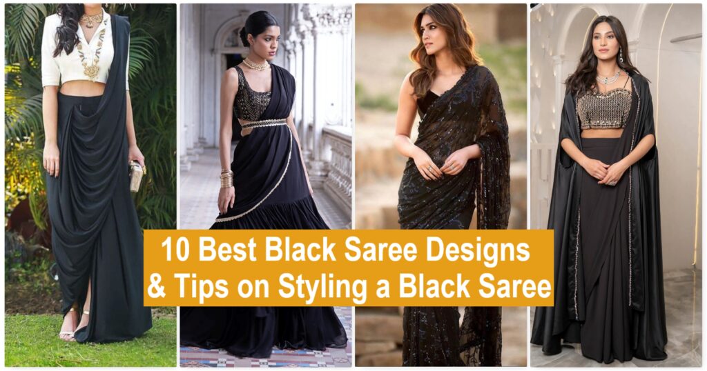 10 Best Black Saree Designs & Tips on Styling a Black Saree